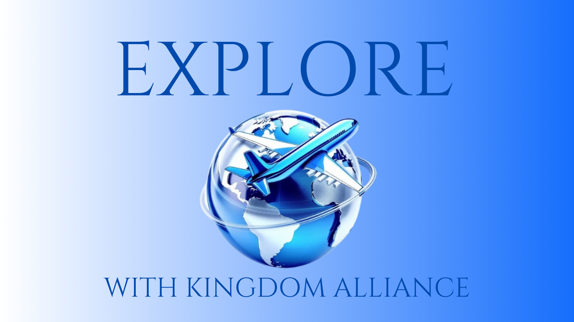 Explore with Kingdom Alliance