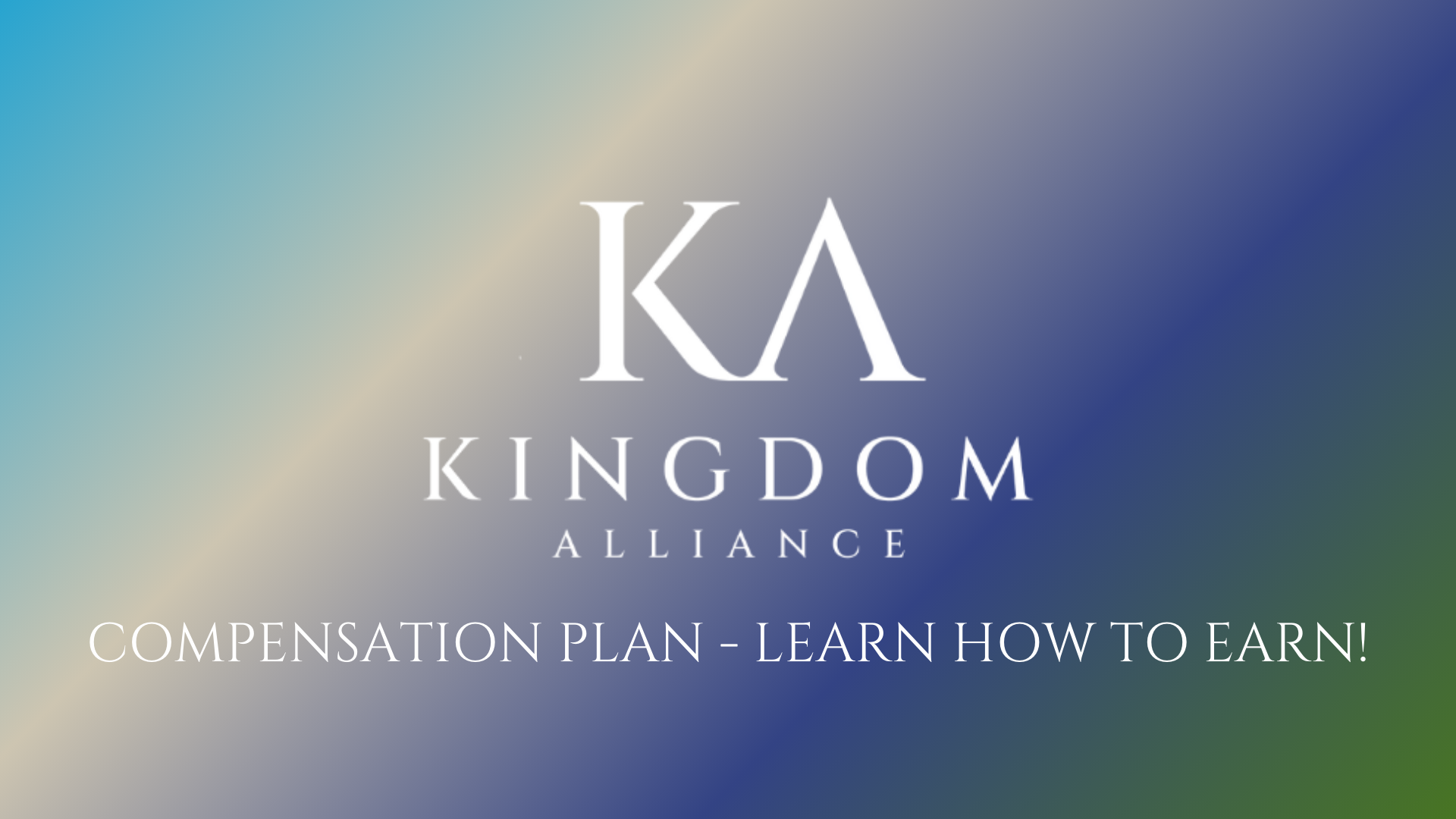 Learn the KA Compensation Plan